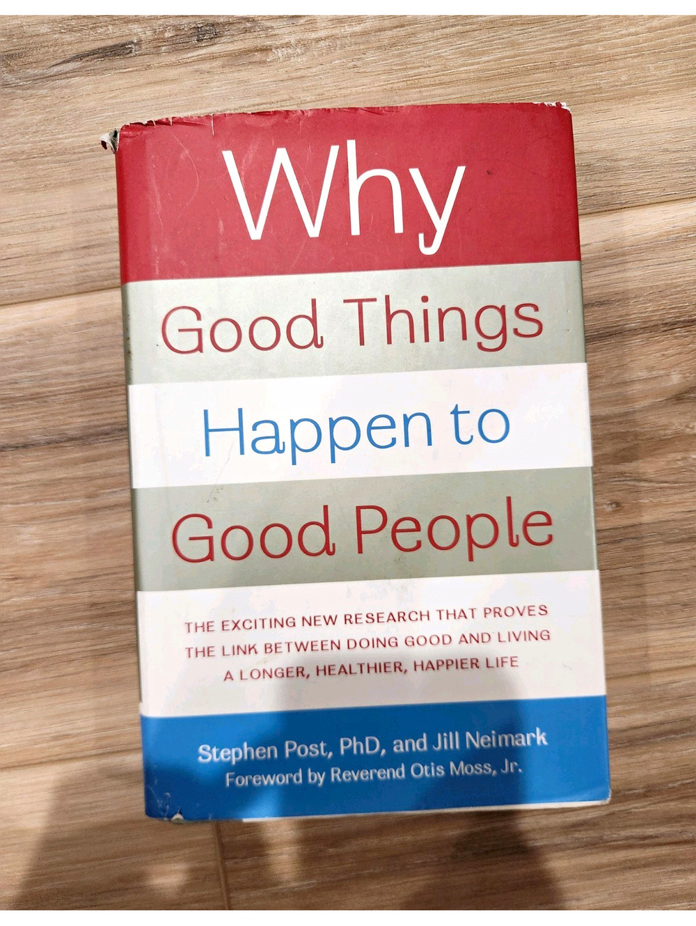 Stephen Post & Jill Neimark Why Good Things Happen HC 2007 1st Ed Inscribed